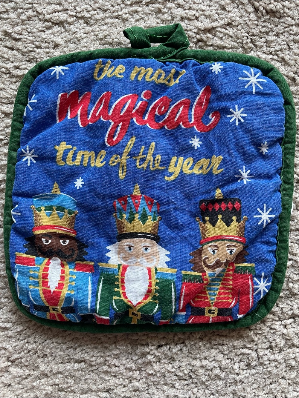 100% Cotton, “The Most Magical Time of the Year” Nutcracker Potholder